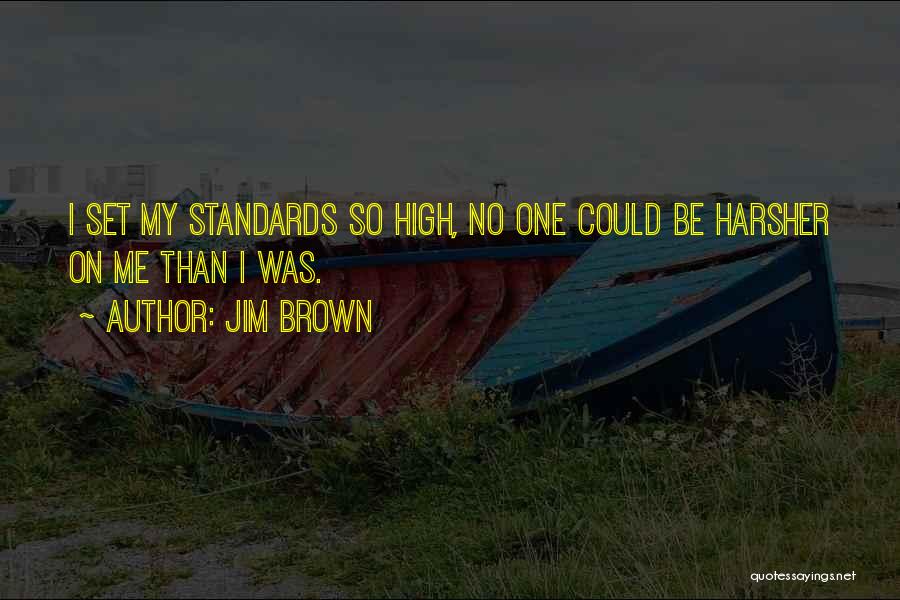 Jim Brown Quotes 1753845