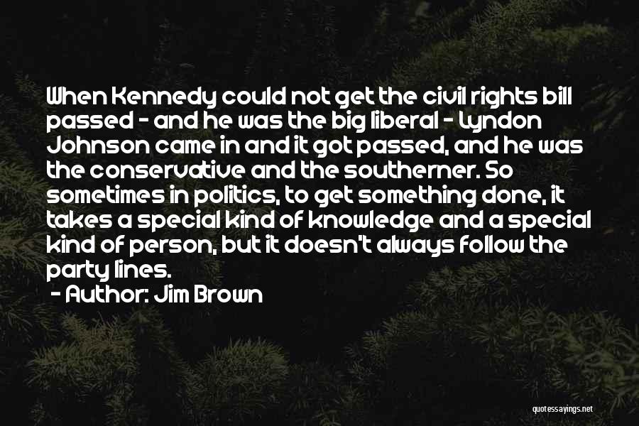 Jim Brown Quotes 2151132