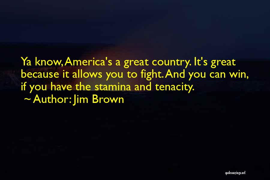 Jim Brown Quotes 303271