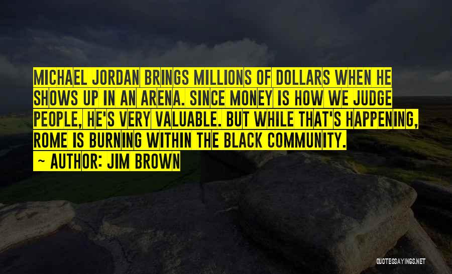 Jim Brown Quotes 986905
