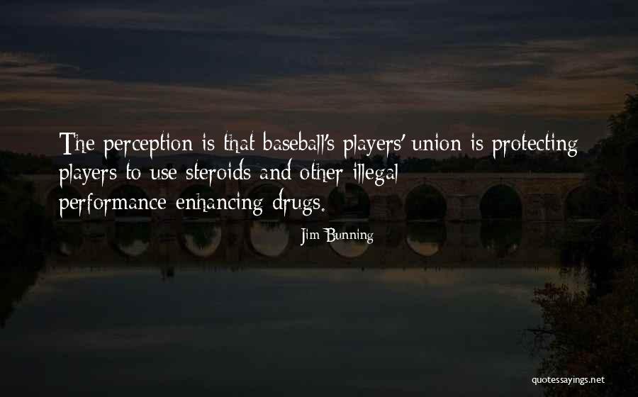 Jim Bunning Quotes 332047