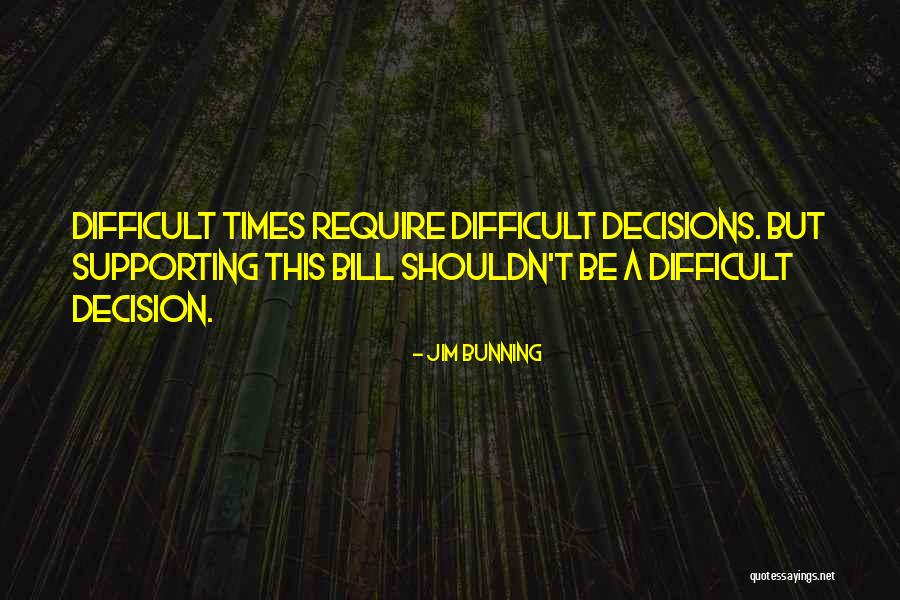 Jim Bunning Quotes 430174 Jim Bunning Quotes 430174