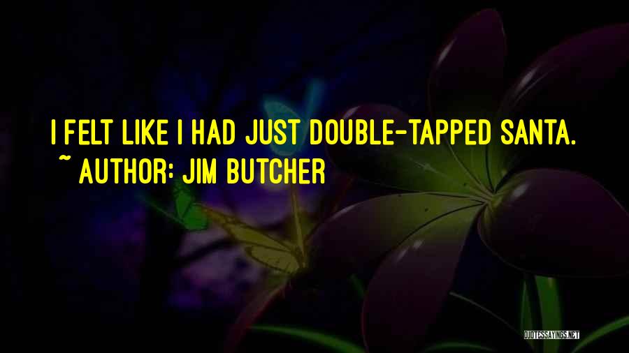 Jim Butcher Quotes 1165713