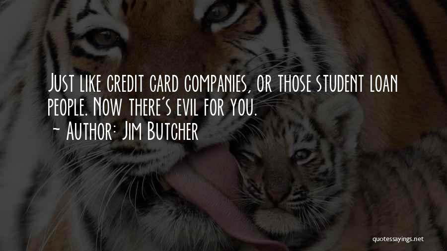 Jim Butcher Quotes 1221798