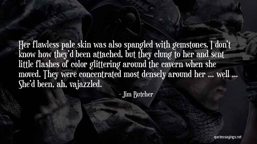 Jim Butcher Quotes 1471368