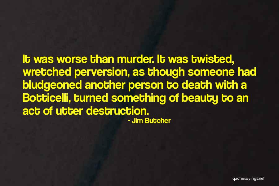 Jim Butcher Quotes 1625975