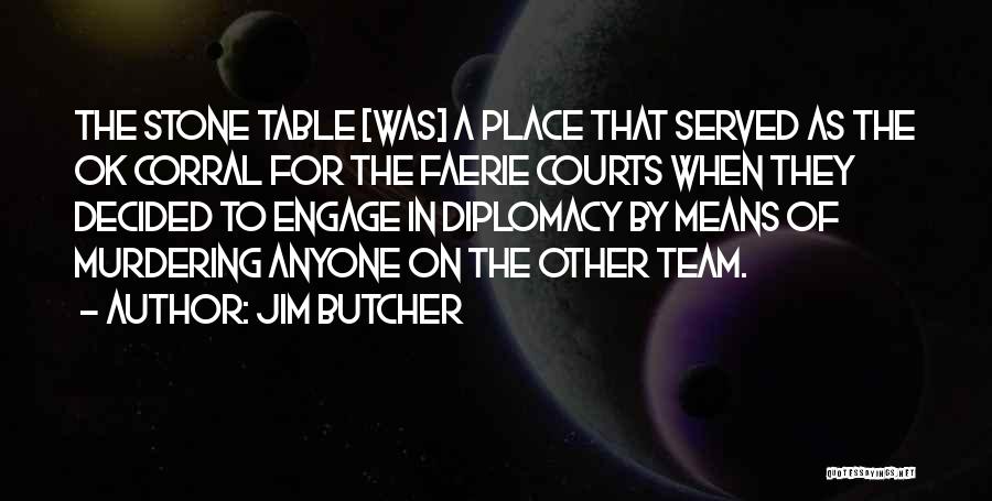 Jim Butcher Quotes 1634688