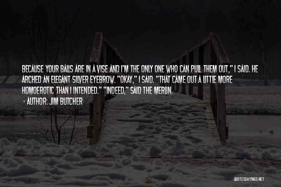 Jim Butcher Quotes 2012126