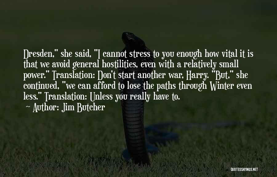 Jim Butcher Quotes 2066924