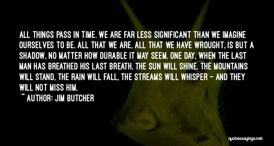 Jim Butcher Quotes 2178898
