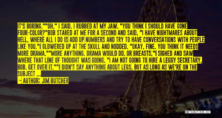 Jim Butcher Quotes 227469