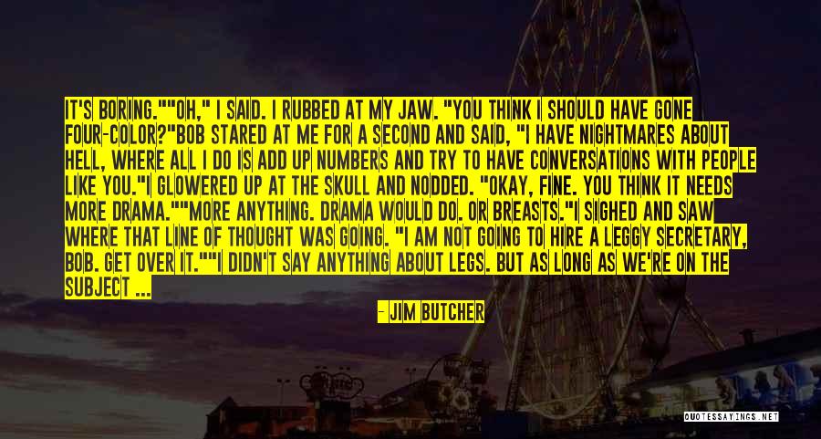 Jim Butcher Quotes 227469