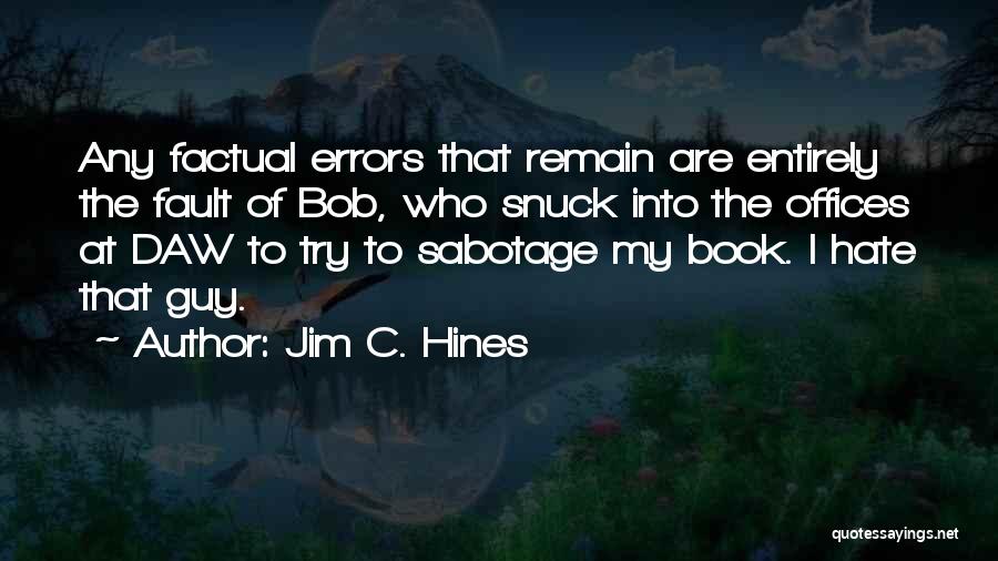 Jim C. Hines Quotes 1772379