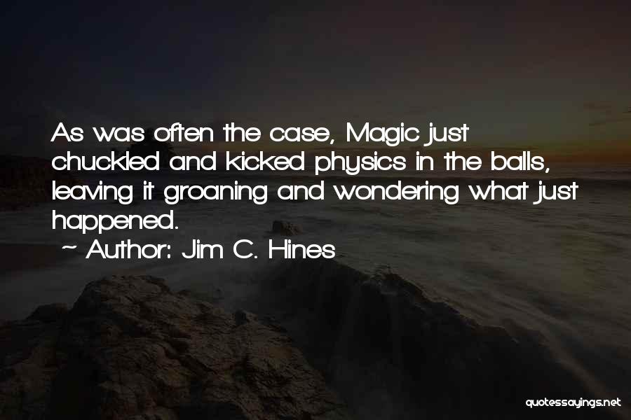 Jim C. Hines Quotes 2237463