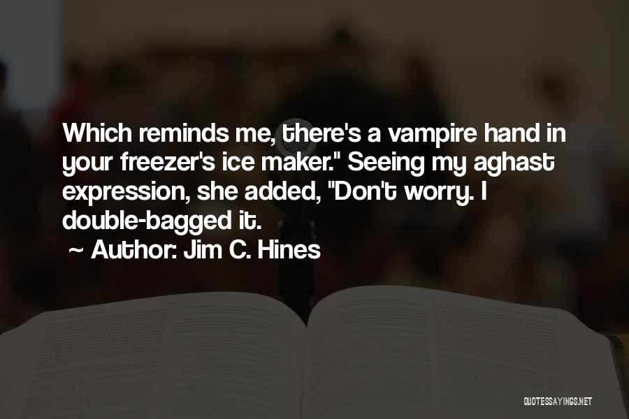 Jim C. Hines Quotes 682109