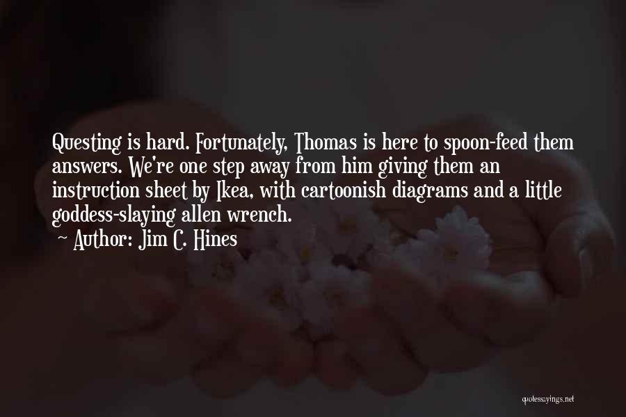 Jim C. Hines Quotes 704205