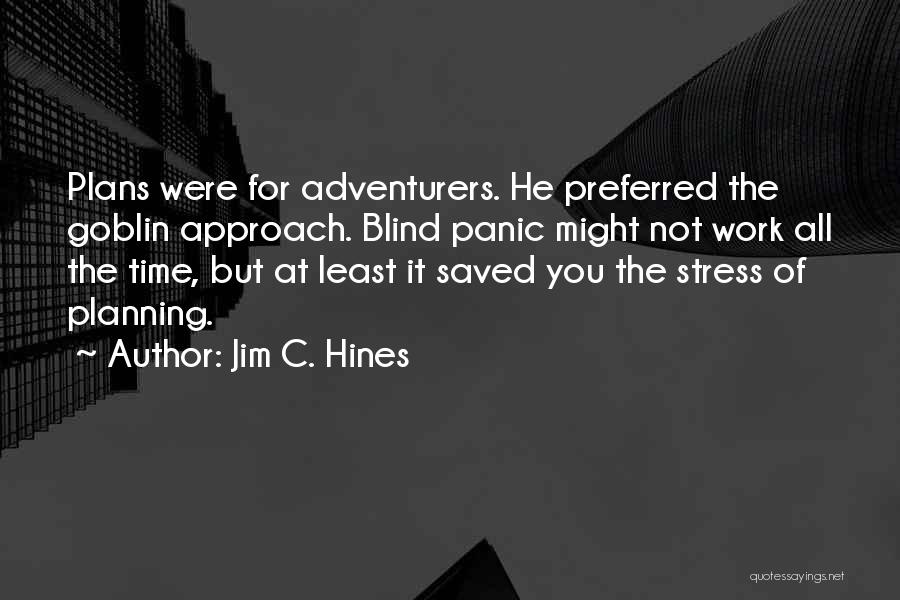 Jim C. Hines Quotes 922167