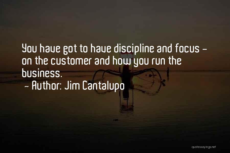 Jim Cantalupo Quotes 630784