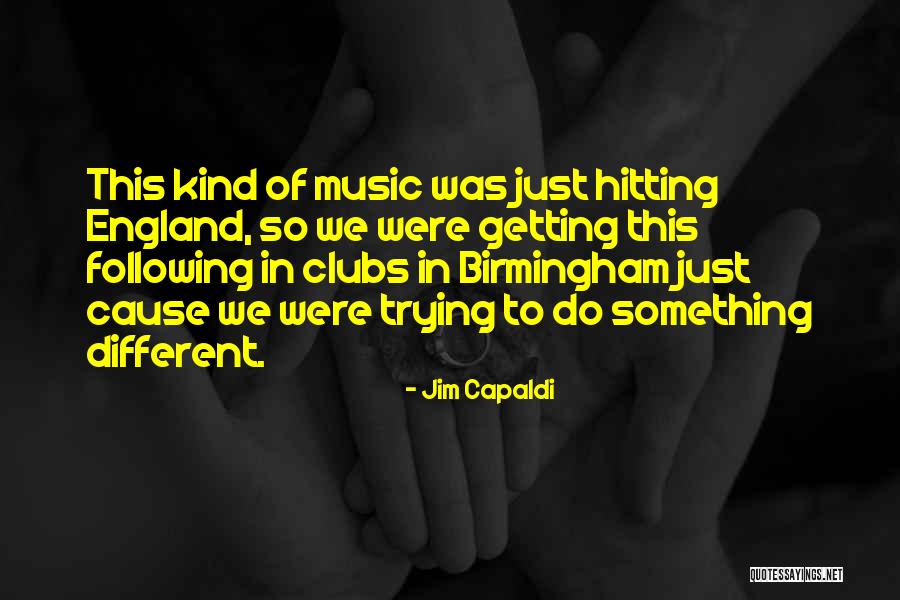 Jim Capaldi Quotes 1106838 Jim Capaldi Quotes 1106838
