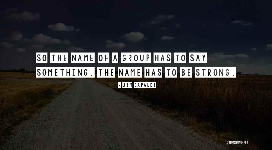 Jim Capaldi Quotes 465321