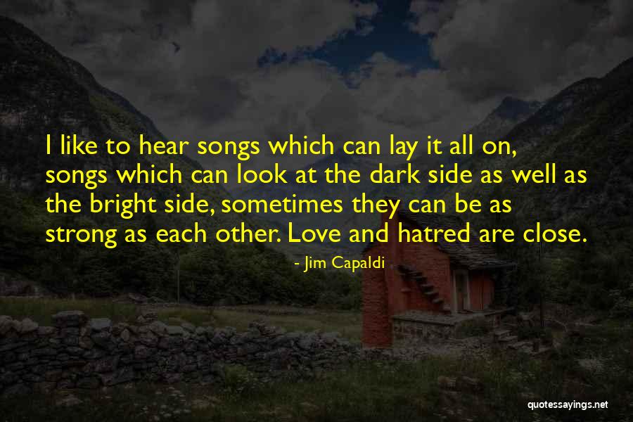 Jim Capaldi Quotes 901402 Jim Capaldi Quotes 901402