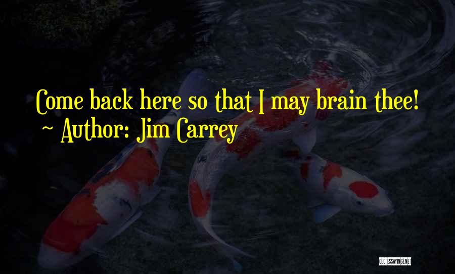 Jim Carrey Quotes 1206986