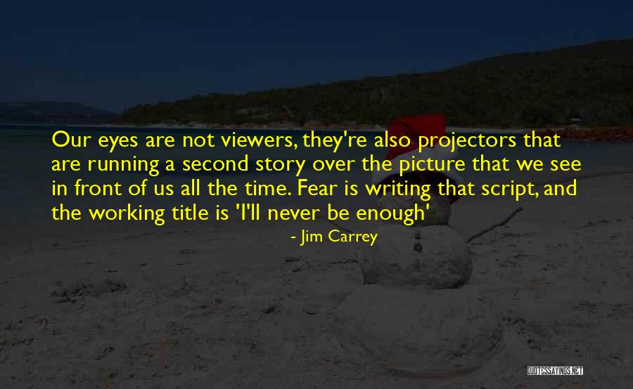Jim Carrey Quotes 1910014 Jim Carrey Quotes 1910014