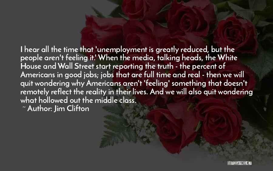 Jim Clifton Quotes 1008467