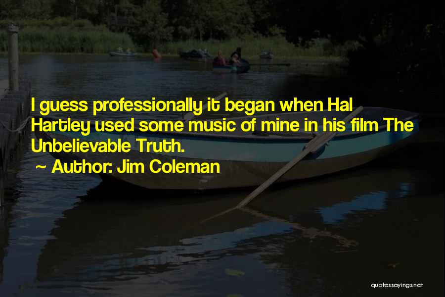 Jim Coleman Quotes 1921402