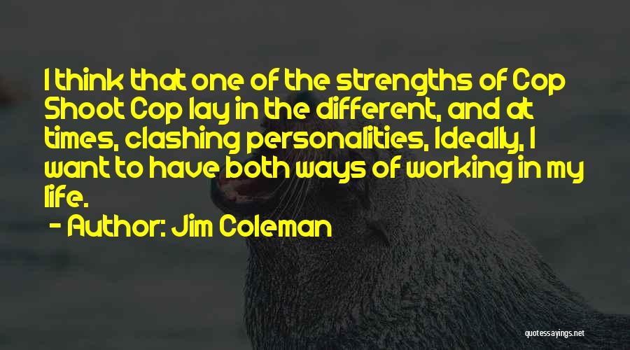 Jim Coleman Quotes 657366