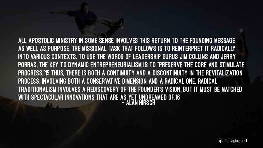 Jim Collins Quotes By Alan Hirsch Jim Collins Quotes By Alan Hirsch