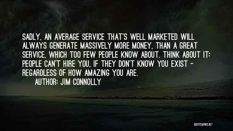 Jim Connolly Quotes 1350505