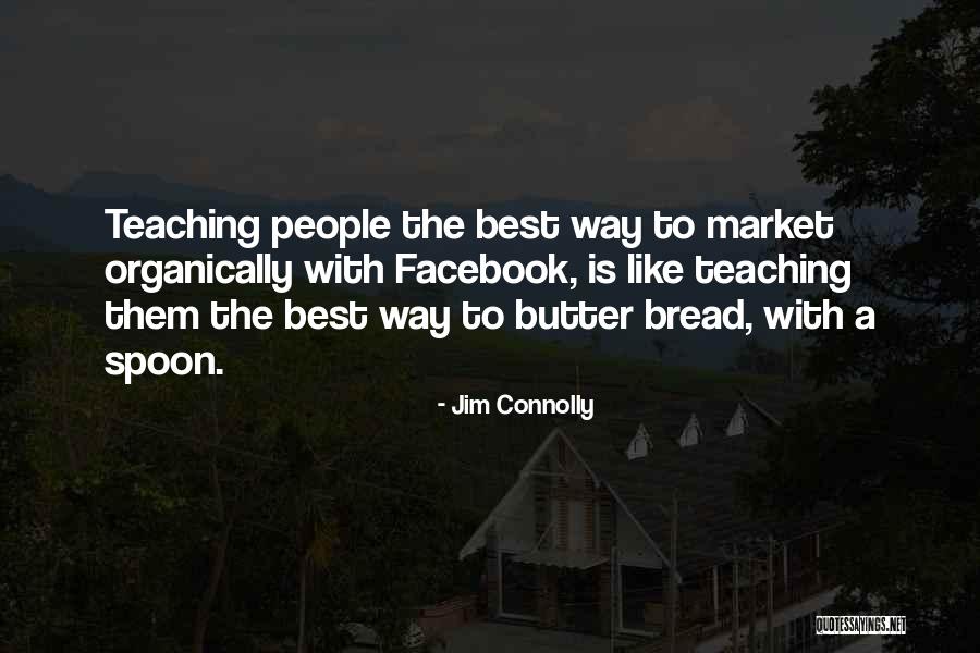 Jim Connolly Quotes 358691