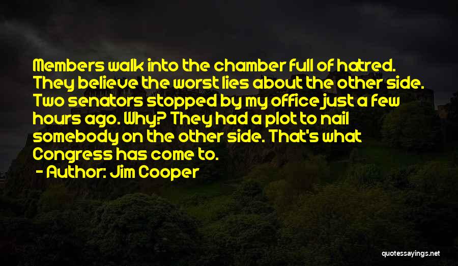 Jim Cooper Quotes 158608