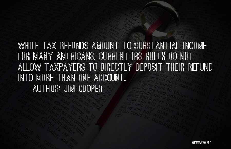 Jim Cooper Quotes 369663