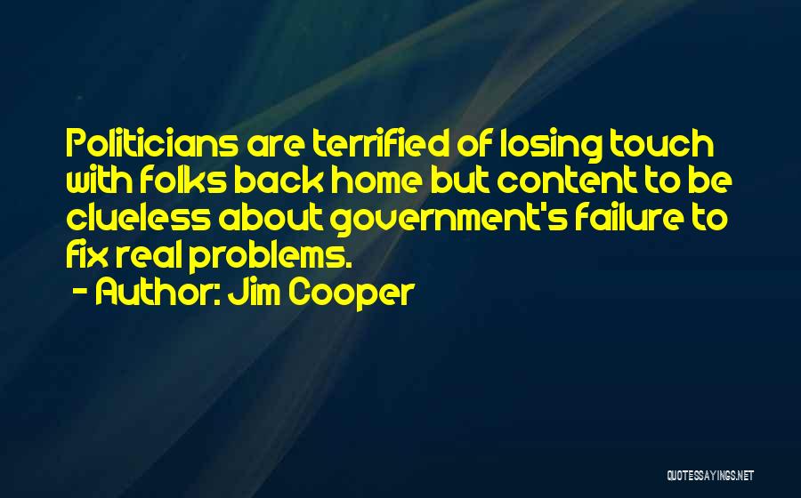 Jim Cooper Quotes 449944