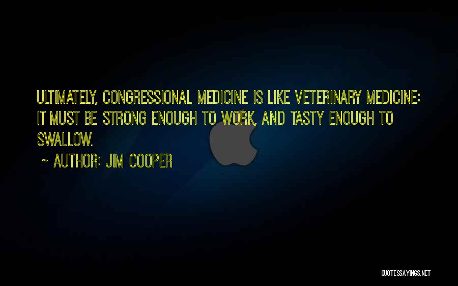 Jim Cooper Quotes 631006
