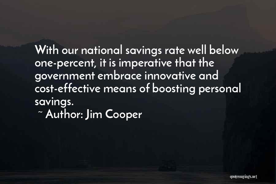 Jim Cooper Quotes 762423
