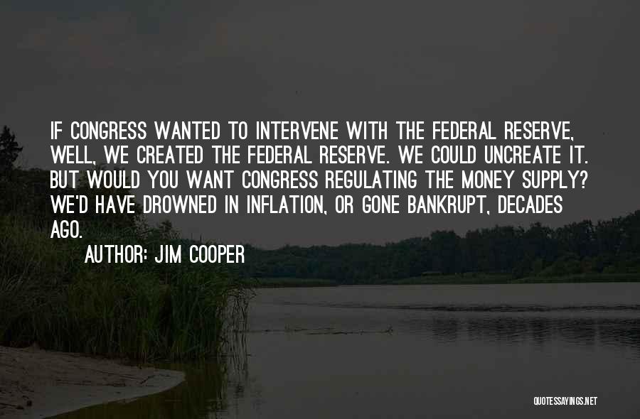 Jim Cooper Quotes 983241