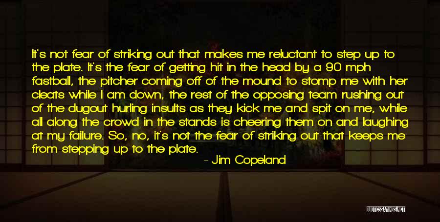 Jim Copeland Quotes 1579403