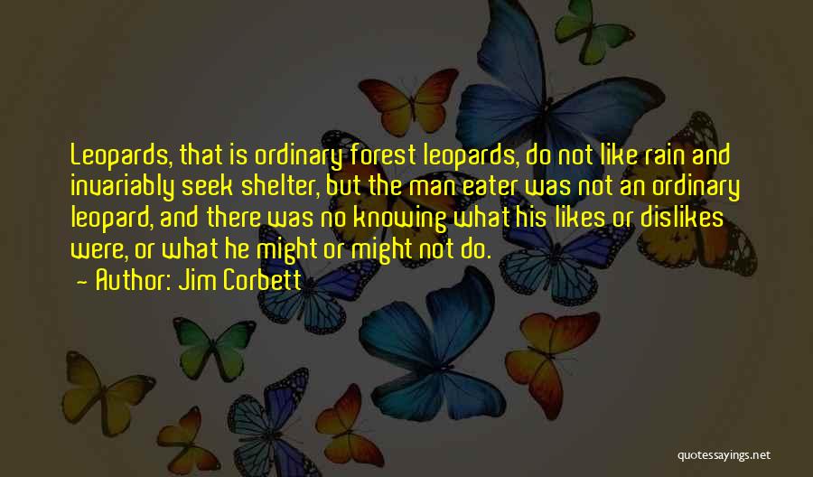 Jim Corbett Quotes 1576538