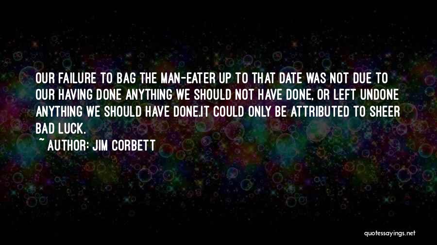 Jim Corbett Quotes 1845711