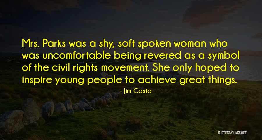 Jim Costa Quotes 1499280