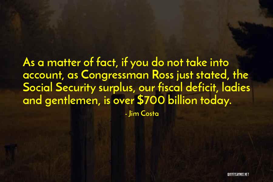 Jim Costa Quotes 2008058