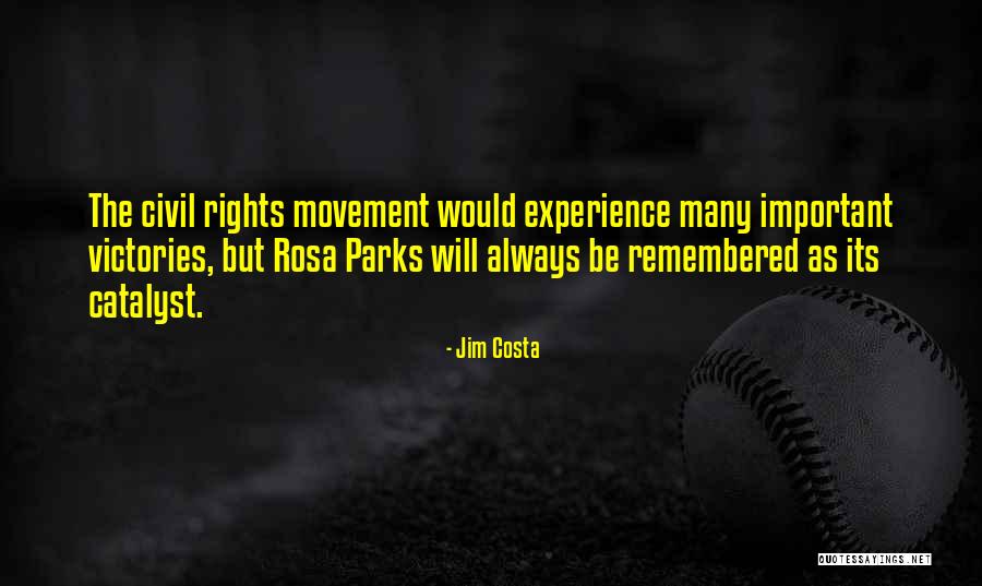 Jim Costa Quotes 507238