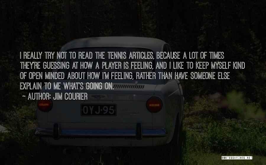 Jim Courier Quotes 1796424