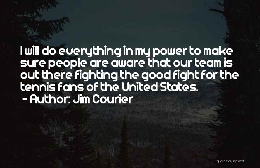 Jim Courier Quotes 845742