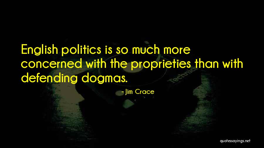 Jim Crace Quotes 1037904