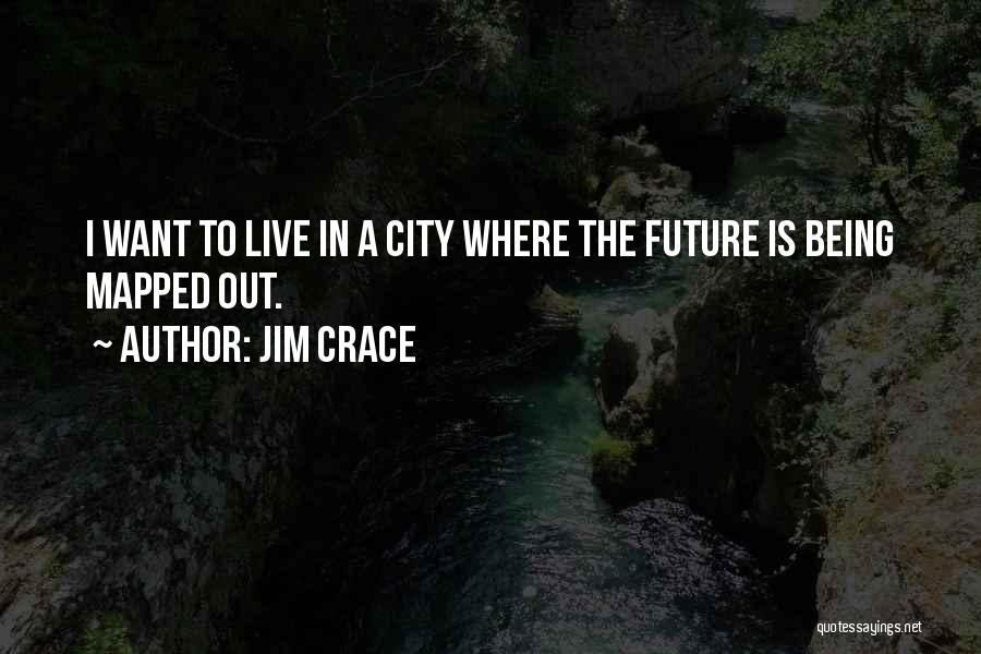 Jim Crace Quotes 1276685