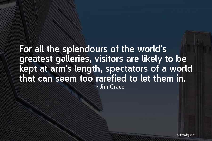 Jim Crace Quotes 1342215